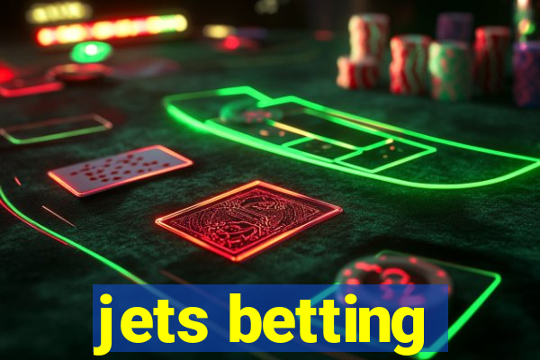 jets betting