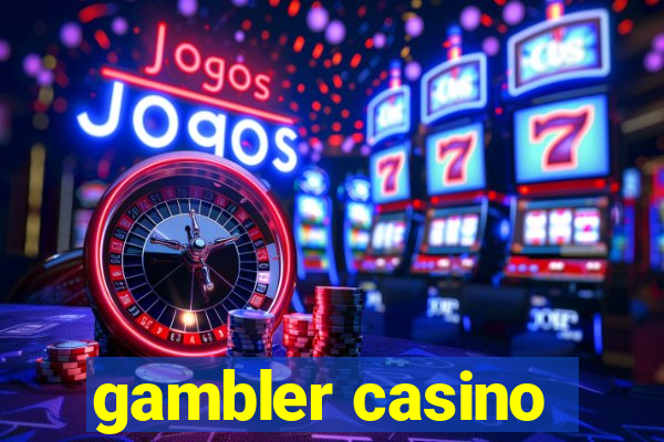 gambler casino