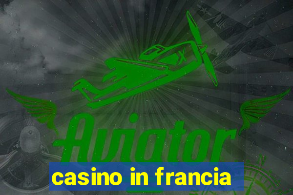 casino in francia