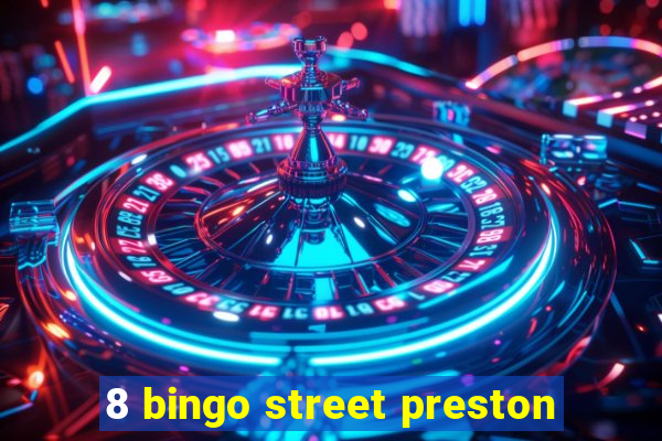 8 bingo street preston