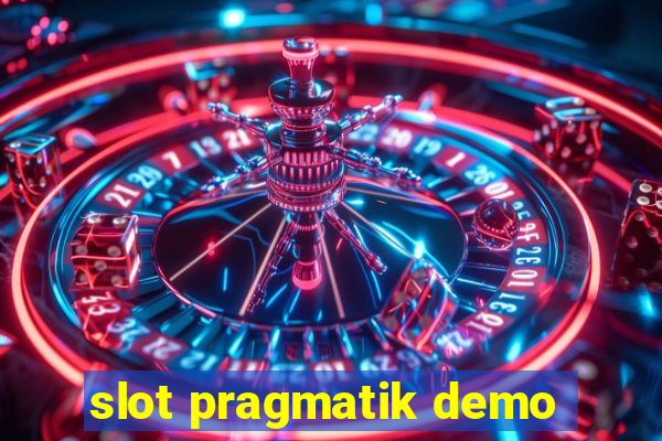 slot pragmatik demo