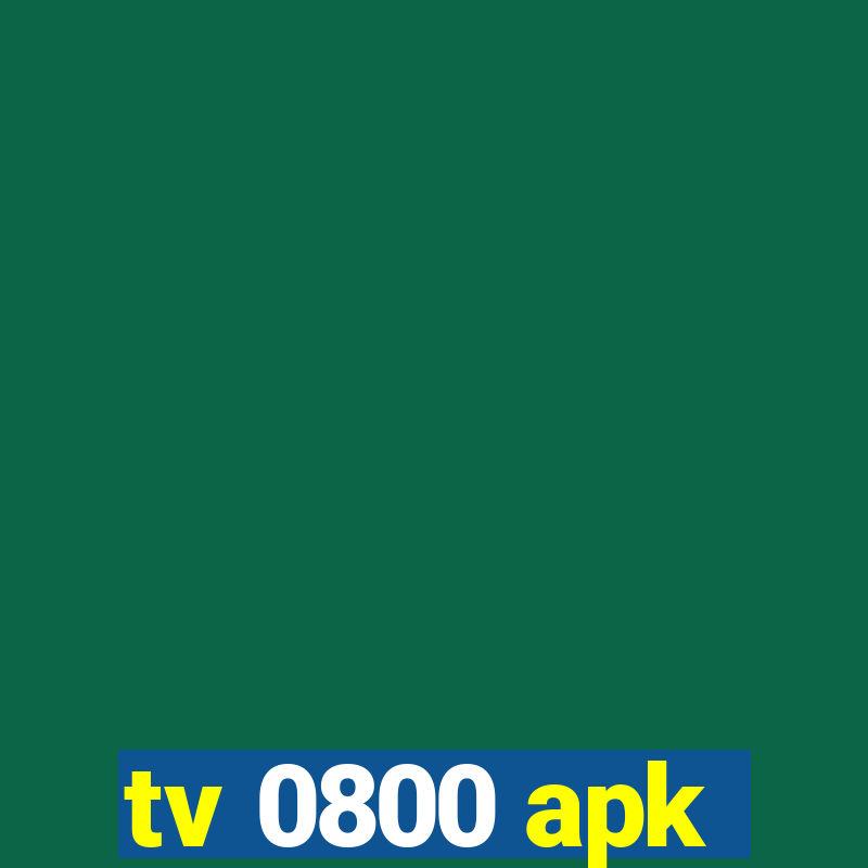 tv 0800 apk