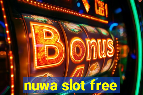 nuwa slot free