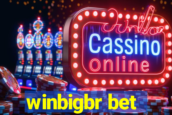 winbigbr bet