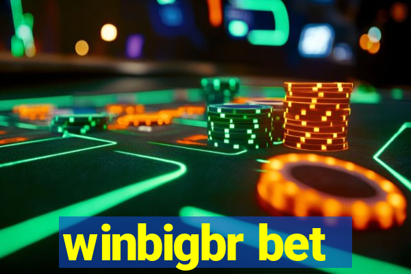 winbigbr bet