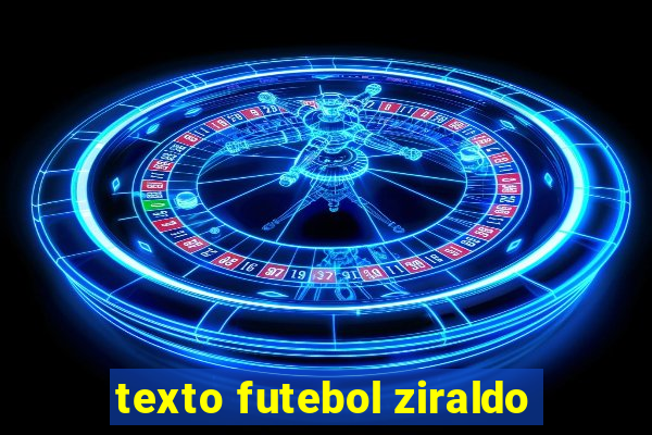 texto futebol ziraldo