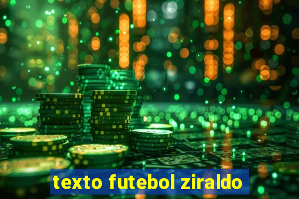 texto futebol ziraldo