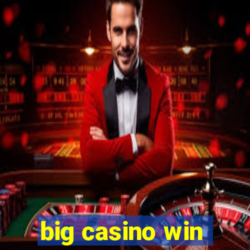 big casino win