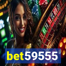 bet59555