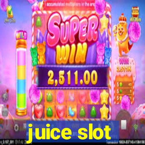 juice slot