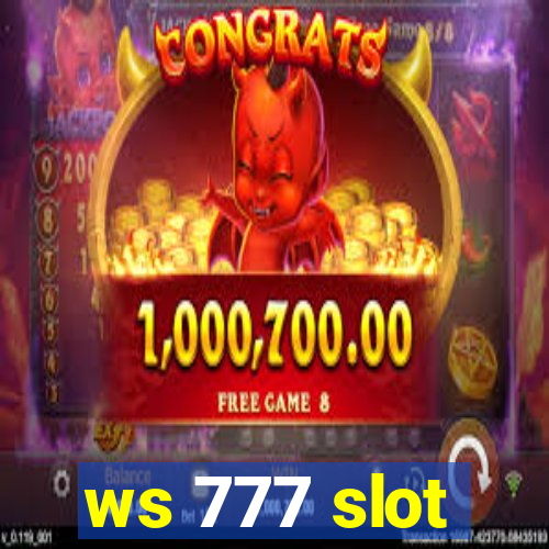 ws 777 slot