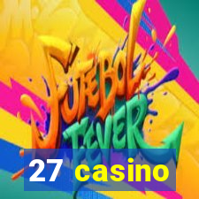 27 casino