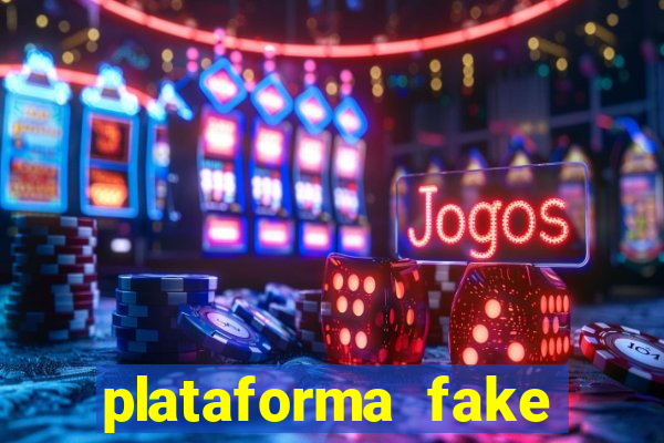 plataforma fake para brincar