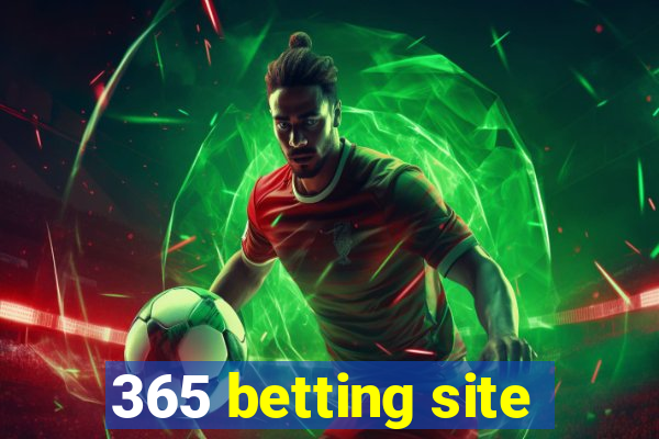 365 betting site