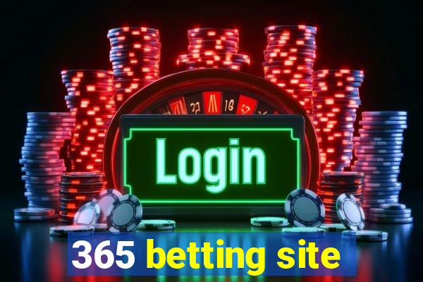 365 betting site