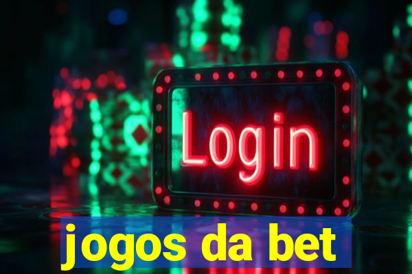 jogos da bet