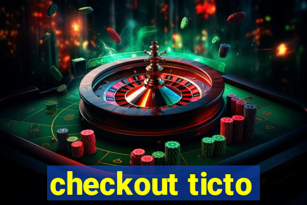 checkout ticto