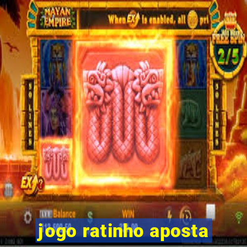 jogo ratinho aposta