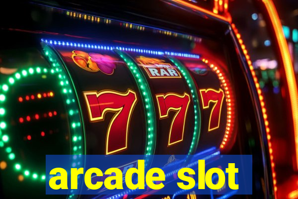 arcade slot