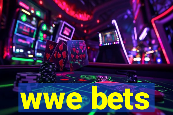 wwe bets