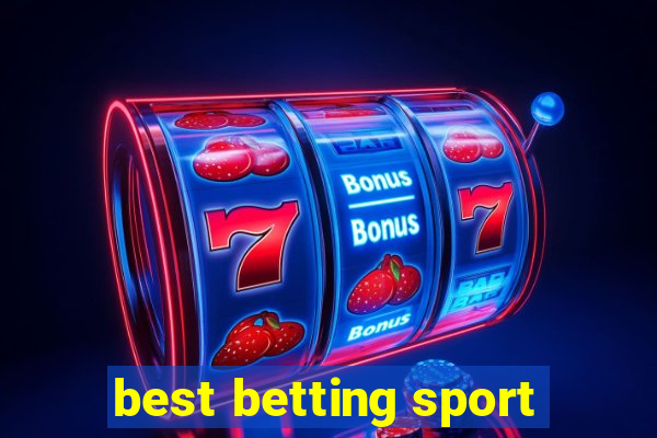 best betting sport