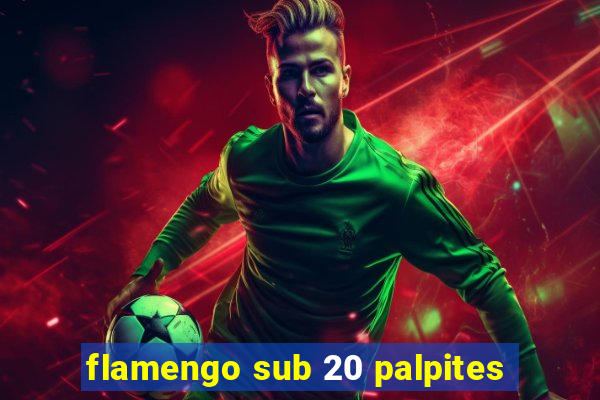 flamengo sub 20 palpites