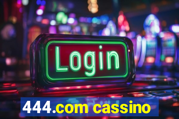 444.com cassino