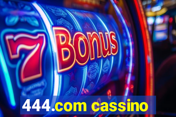 444.com cassino