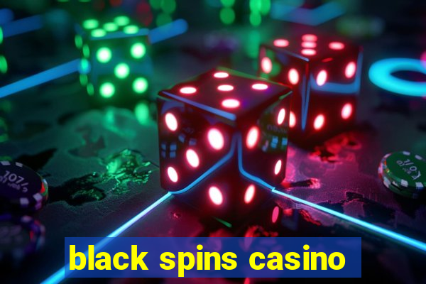 black spins casino