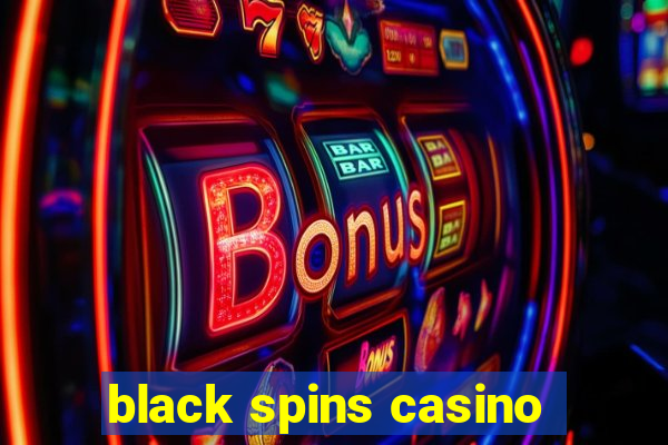 black spins casino