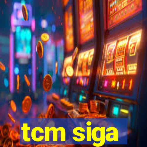 tcm siga