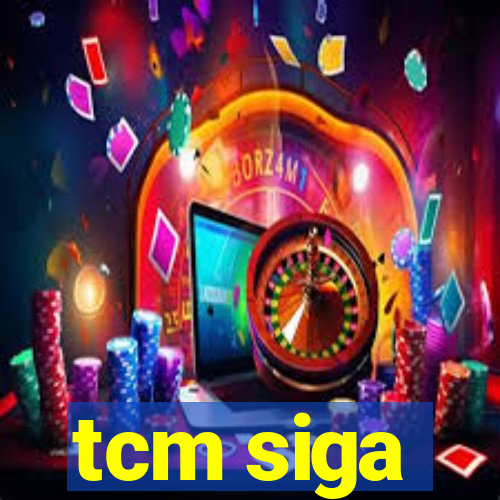 tcm siga