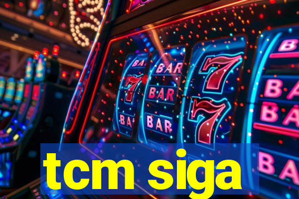 tcm siga