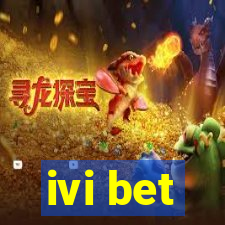 ivi bet