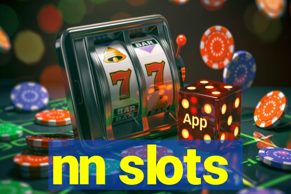 nn slots