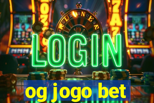 og jogo bet