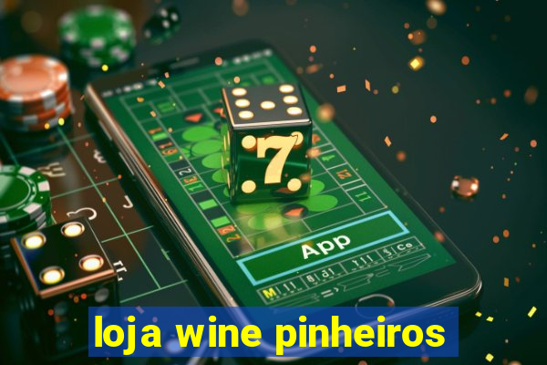 loja wine pinheiros