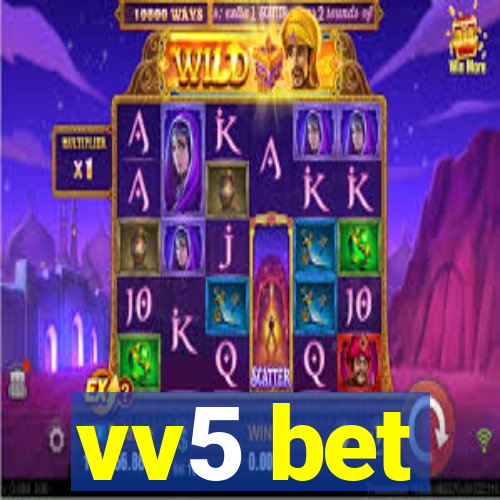 vv5 bet