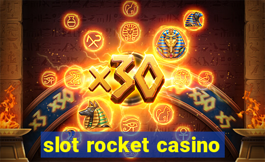 slot rocket casino