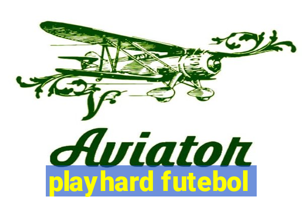 playhard futebol