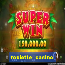 roulette casino games online