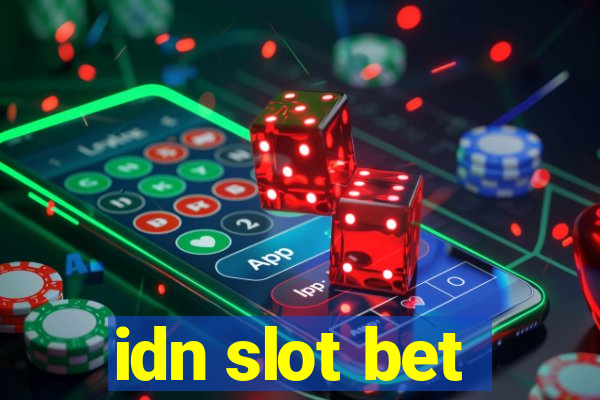 idn slot bet