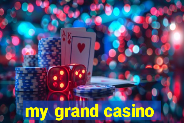 my grand casino