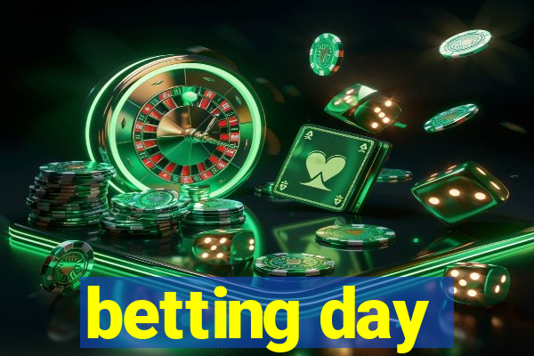 betting day