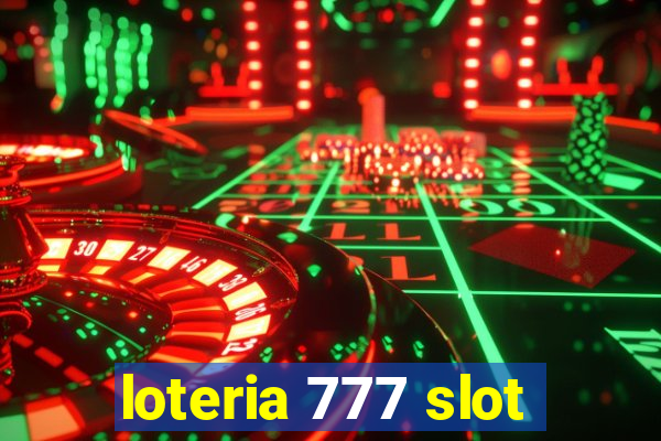 loteria 777 slot