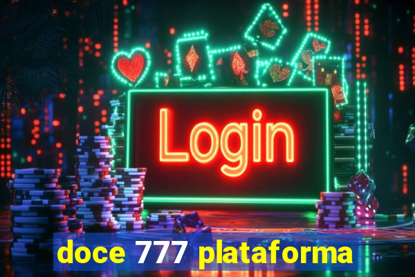 doce 777 plataforma