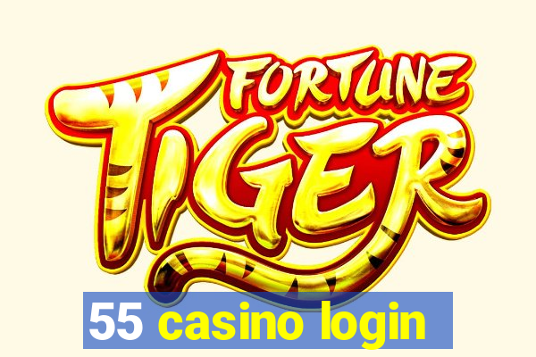 55 casino login