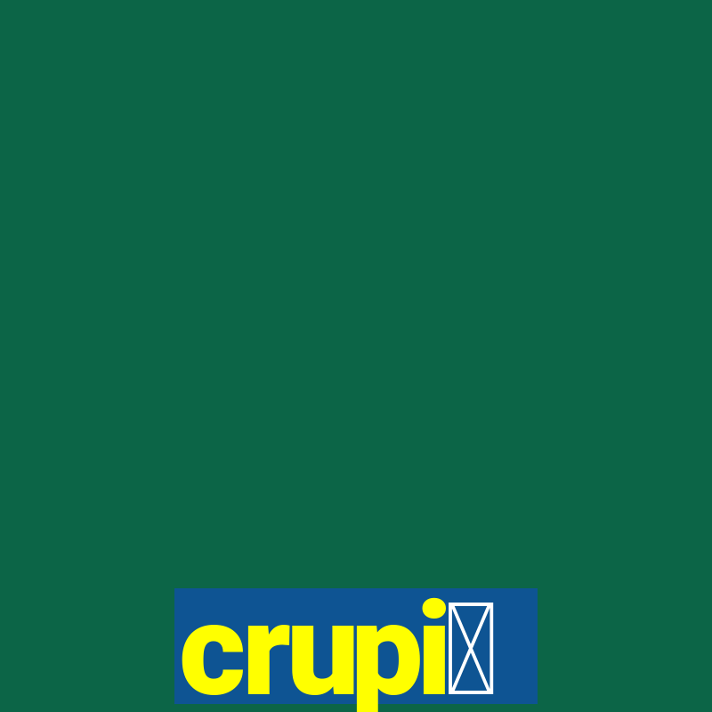 crupi锚