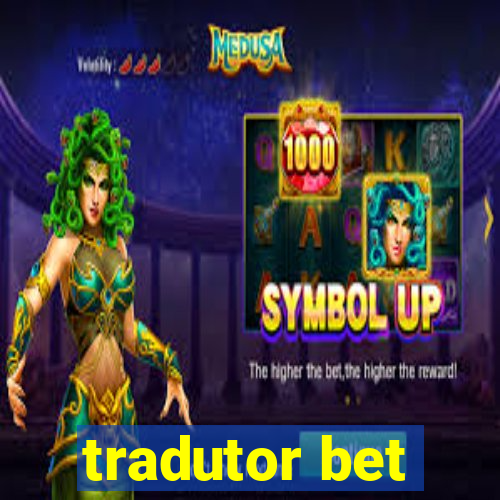 tradutor bet