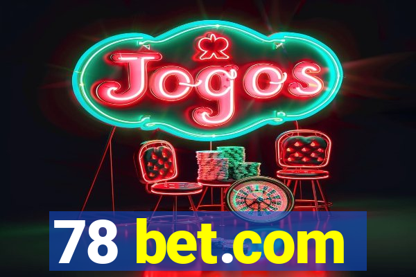 78 bet.com